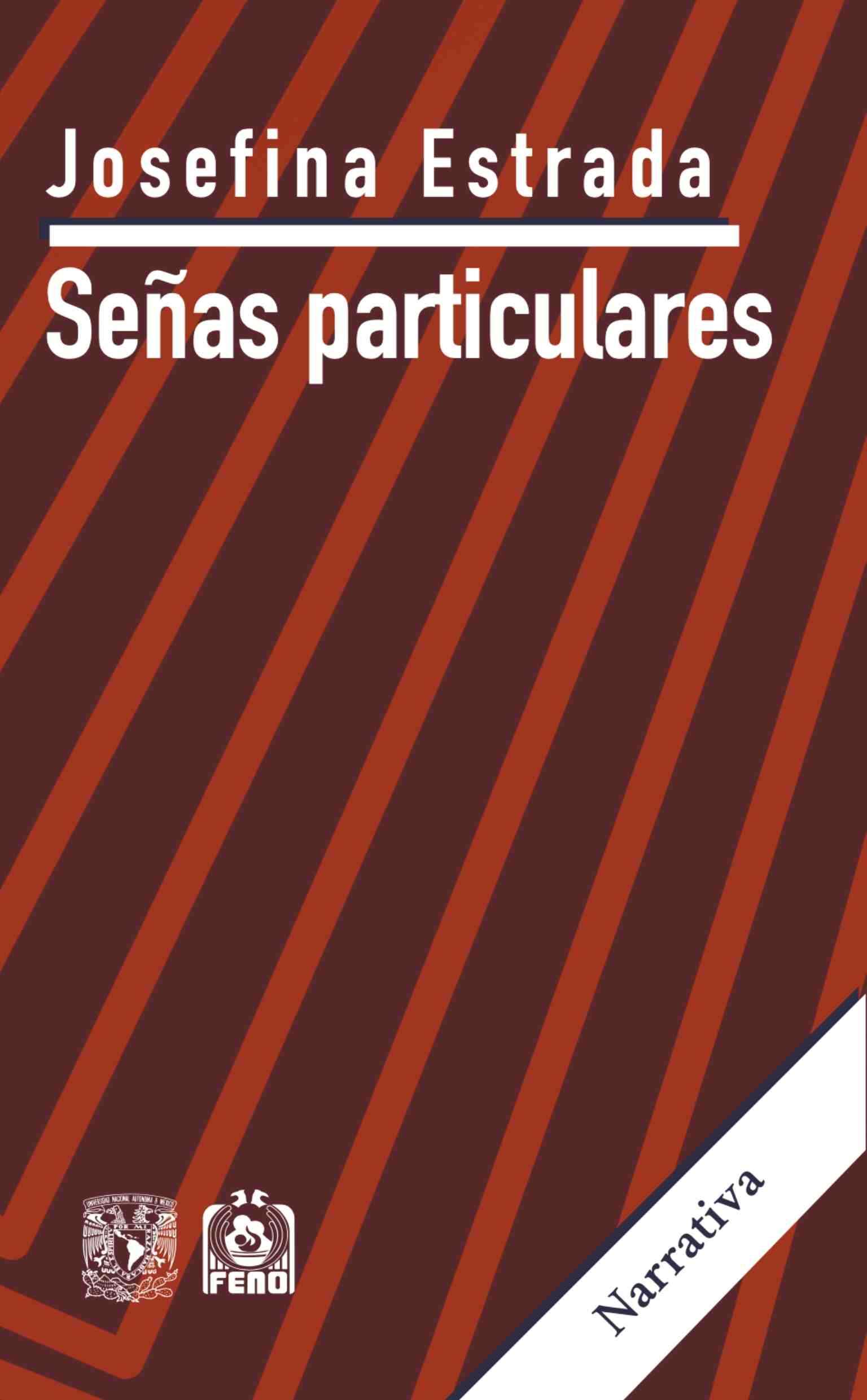 Señas particulares. La muerte violenta en la Ciudad de México