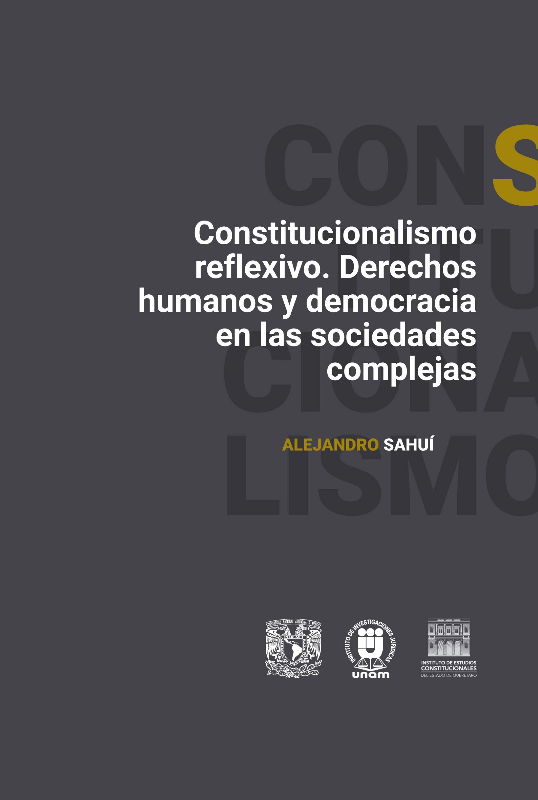 Constitucionalismo reflexivo. Derechos humanos y democracia en las sociedades complejas