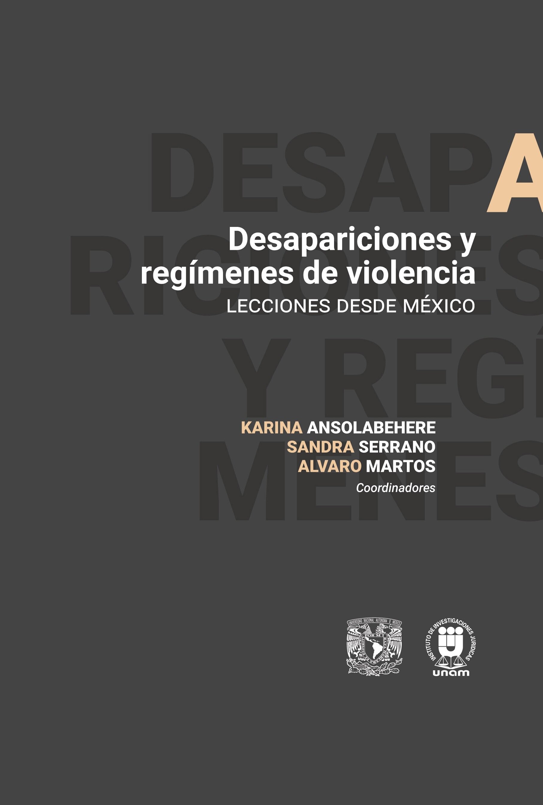 Desapariciones y regímenes de violencia. Lecciones desde México