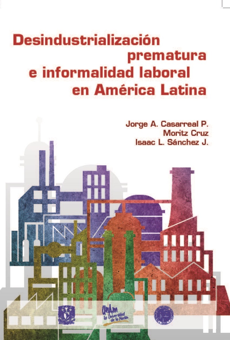 Desindustrialización prematura e informalidad laboral en América Latina