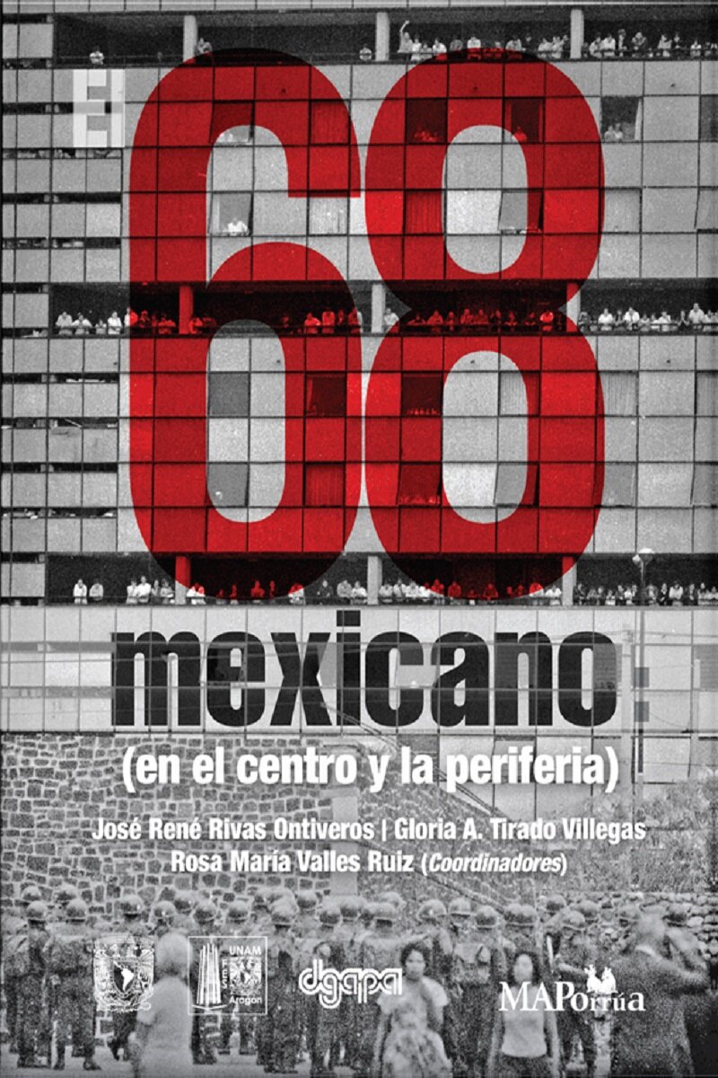 El 68 mexicano (en el centro y la periferia)