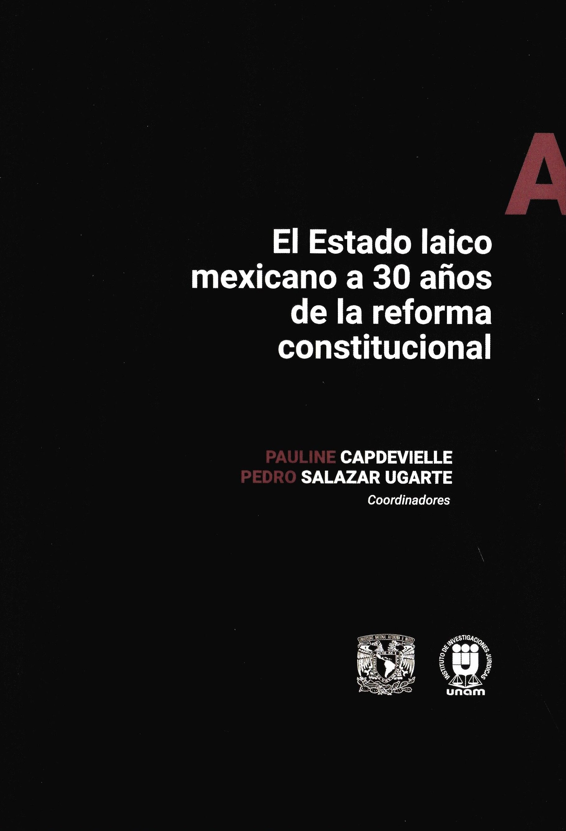 El Estado laico mexicano a 30 años de la reforma constitucional