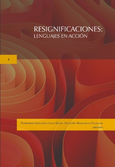 Resignificaciones: lenguajes en acción