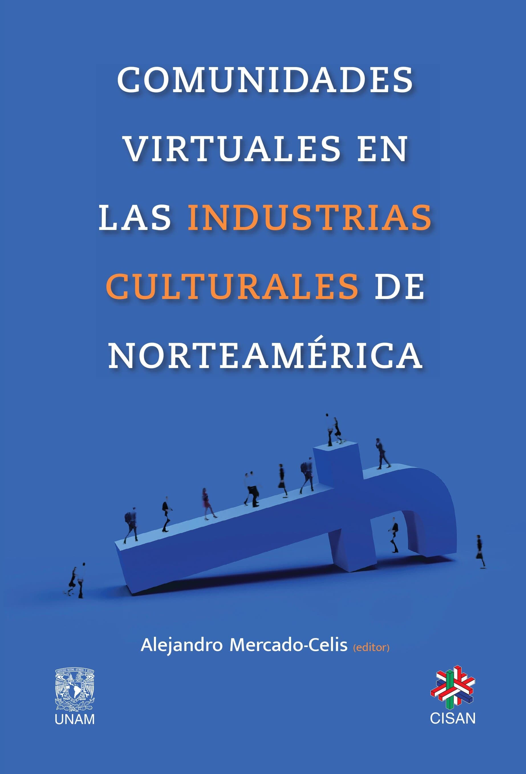 Comunidades virtuales en las industrias culturales de Norteamérica