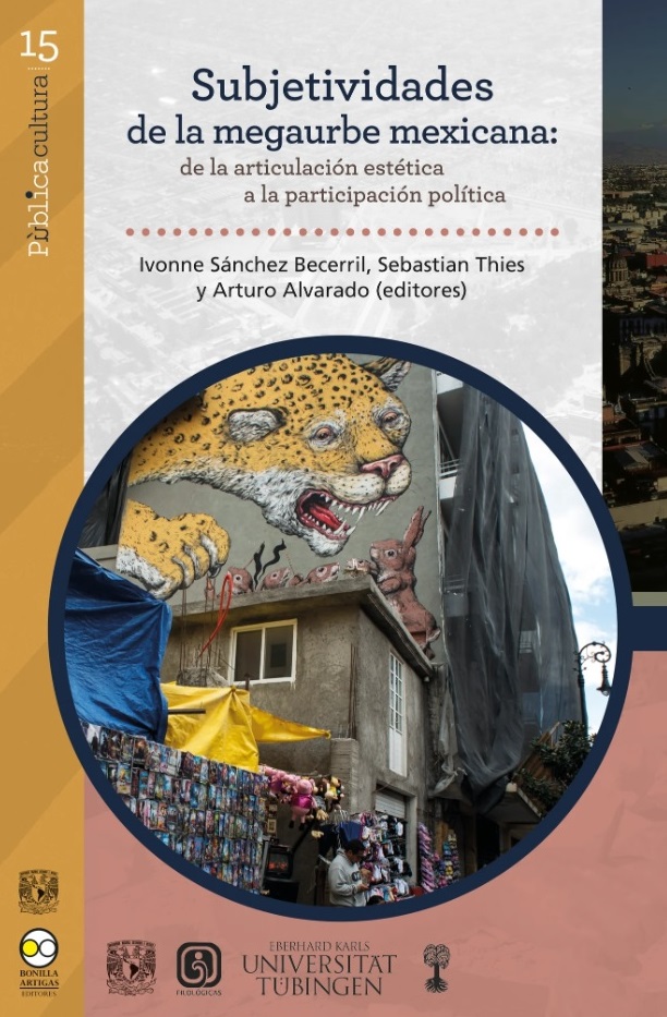 Subjetividades de la megaurbe mexicana: de la articulación estética a la participación política