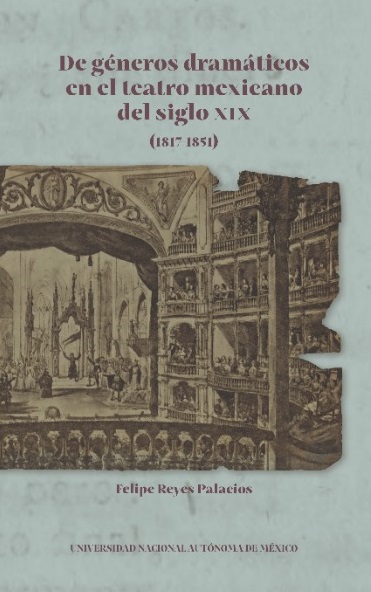 De géneros dramáticos en el teatro mexicano del siglo XIX (1817-1851)