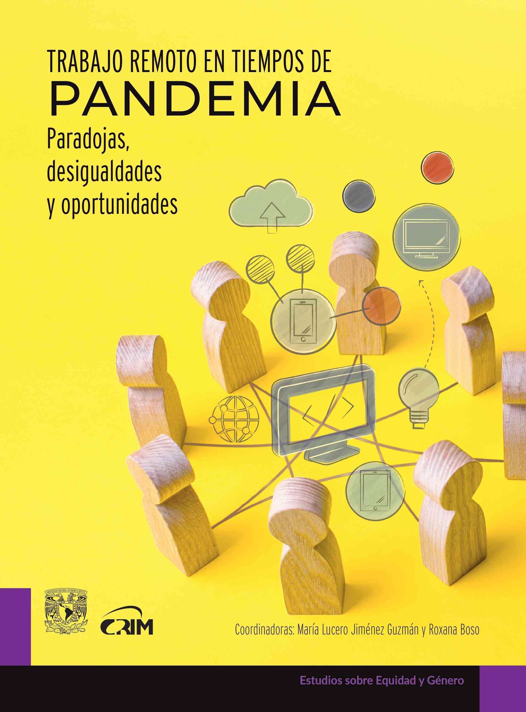 Trabajo remoto en tiempos de pandemia. Paradojas, desigualdades y oportunidades