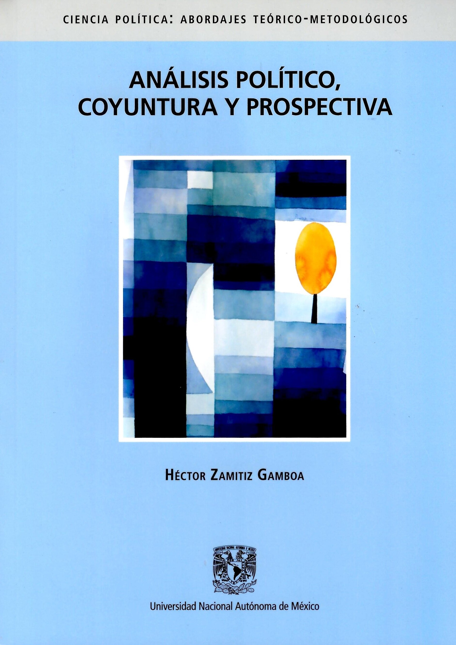 Análisis político, coyuntura y prospectiva