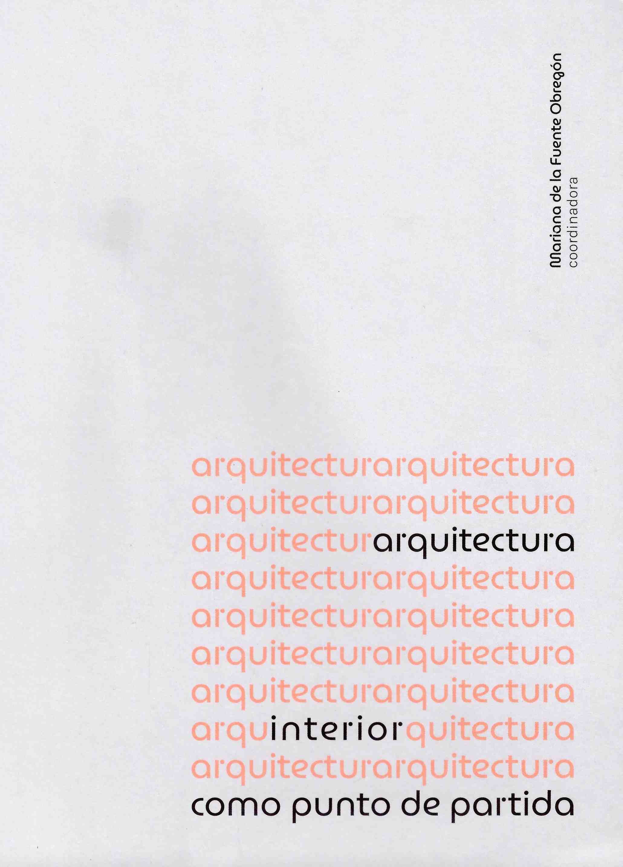 Arquitectura interior como punto de partida