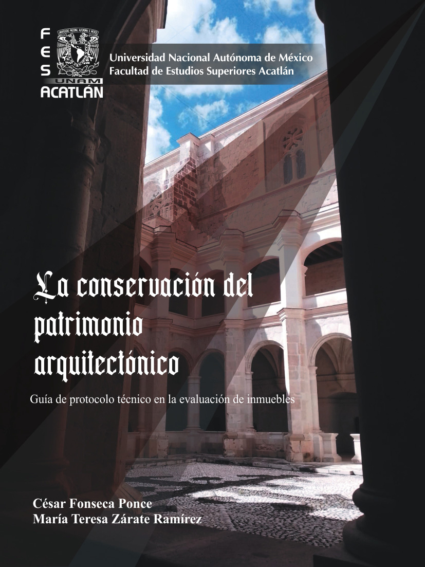 La conservación del patrimonio arquitectónico. Guía de protocolo técnico en la evaluación de inmuebles
