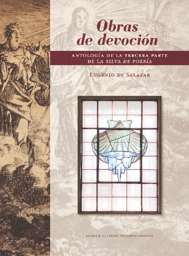 Obras de devoción. Antología de la tercera parte de la Silva de poesía