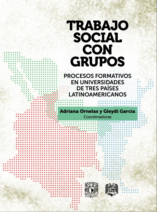 Trabajo Social con grupos. Procesos formativos en universidades de tres países latinoamericanos