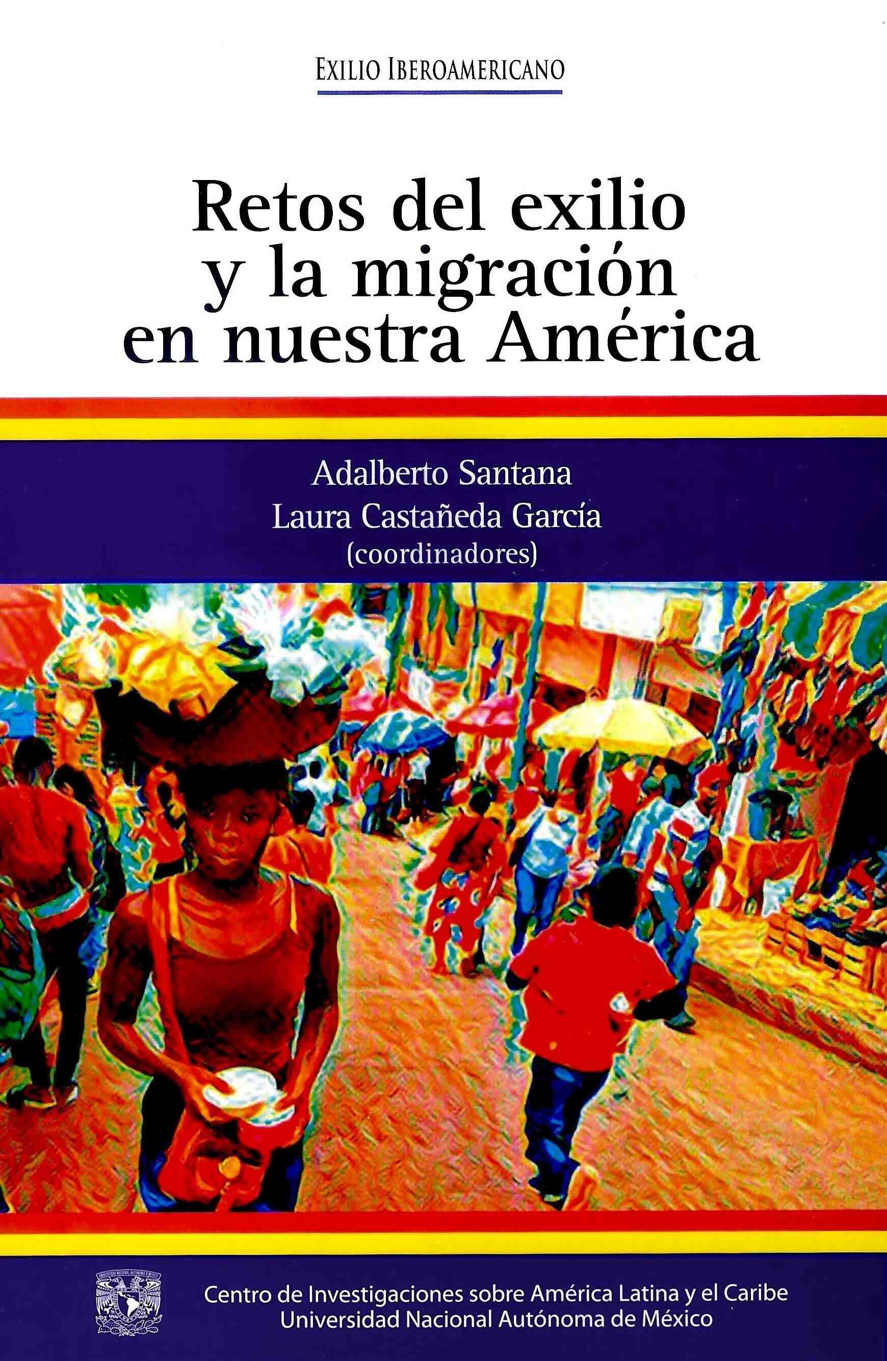Retos del exilio y la migración en nuestra América