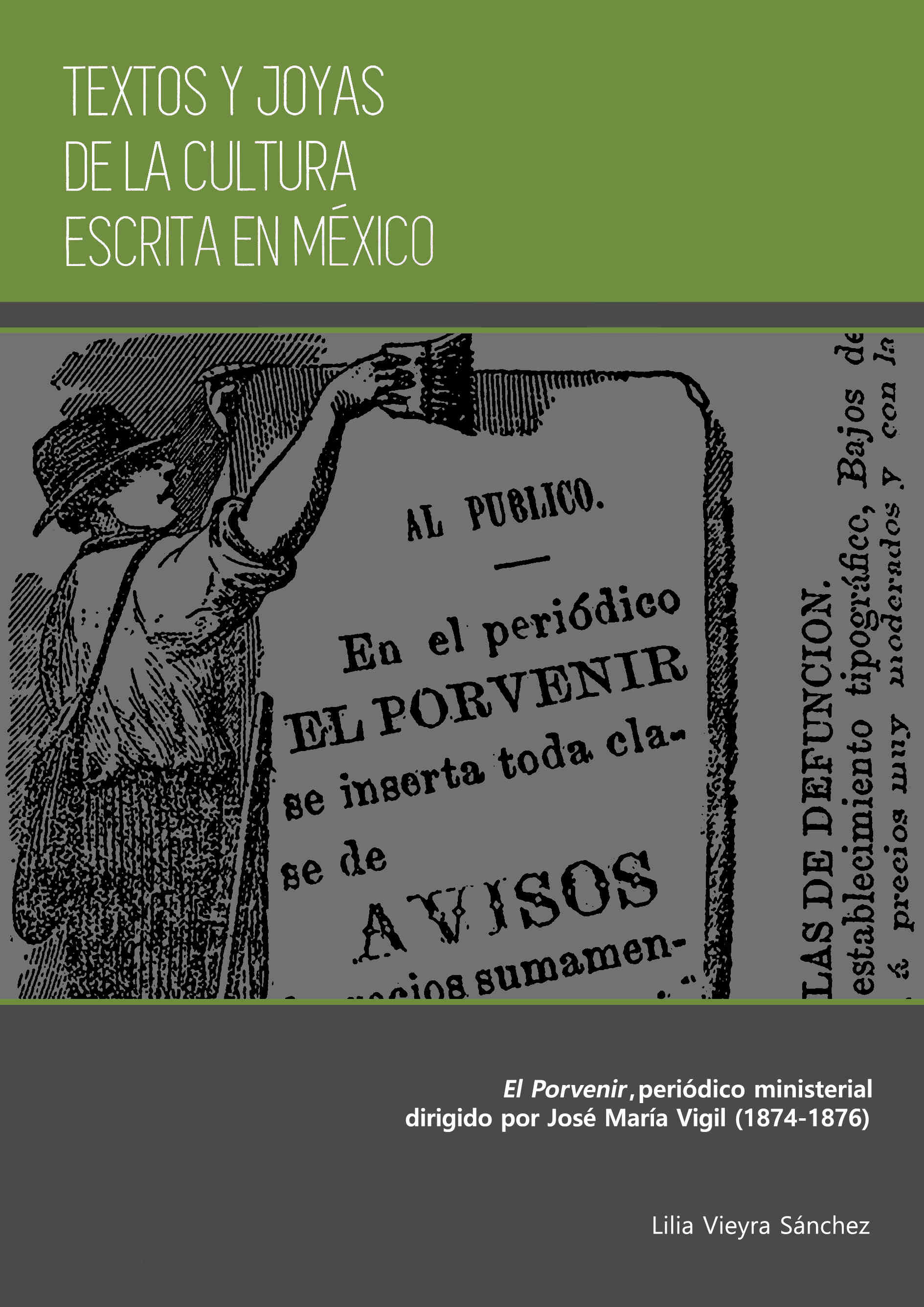 El Porvenir, periódico ministerial dirigido por José María Vigil (1874-1876)