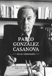 Pablo González Casanova en su centenario