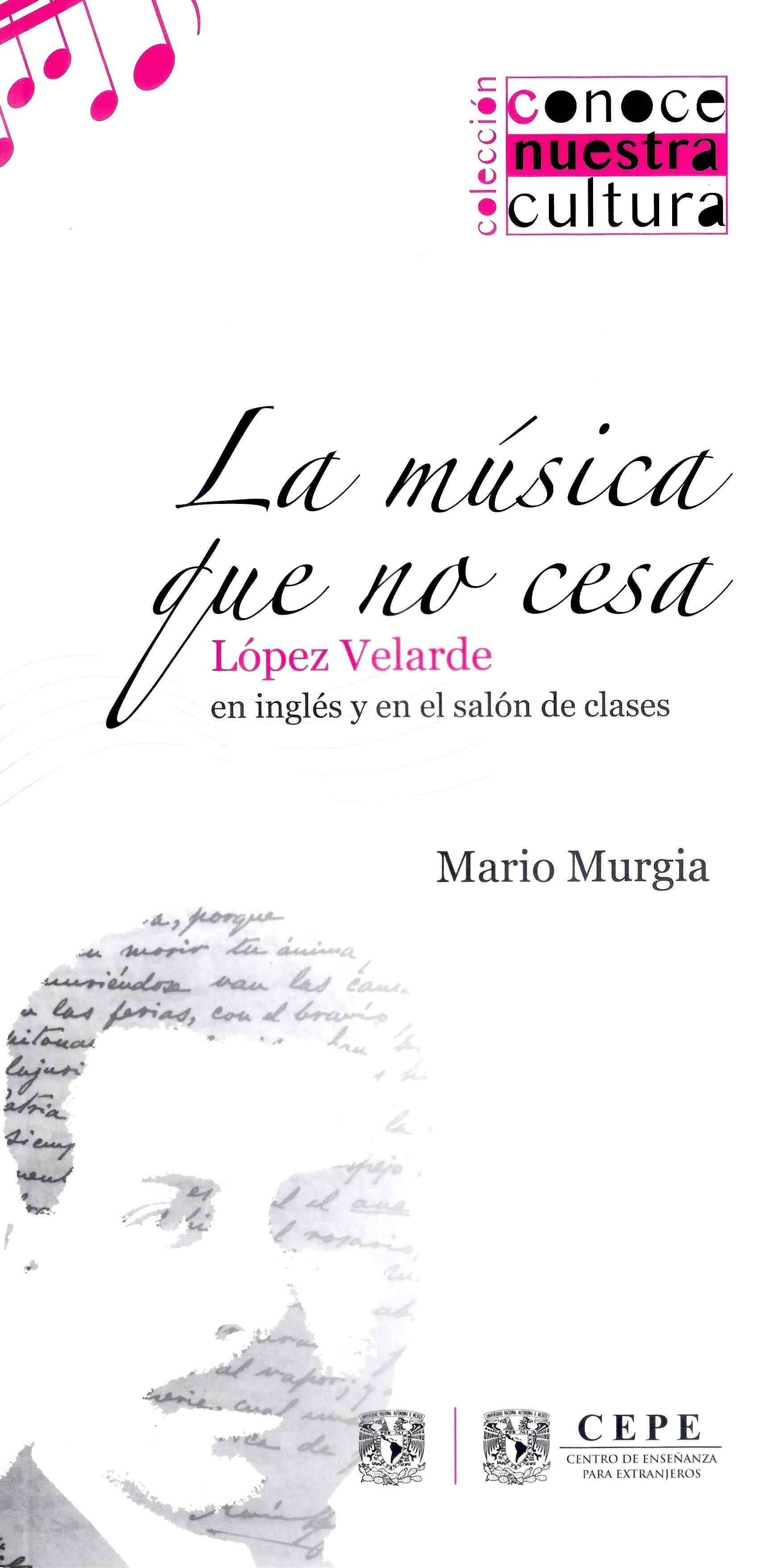 La música que no cesa. López Velarde en inglés y en el salón