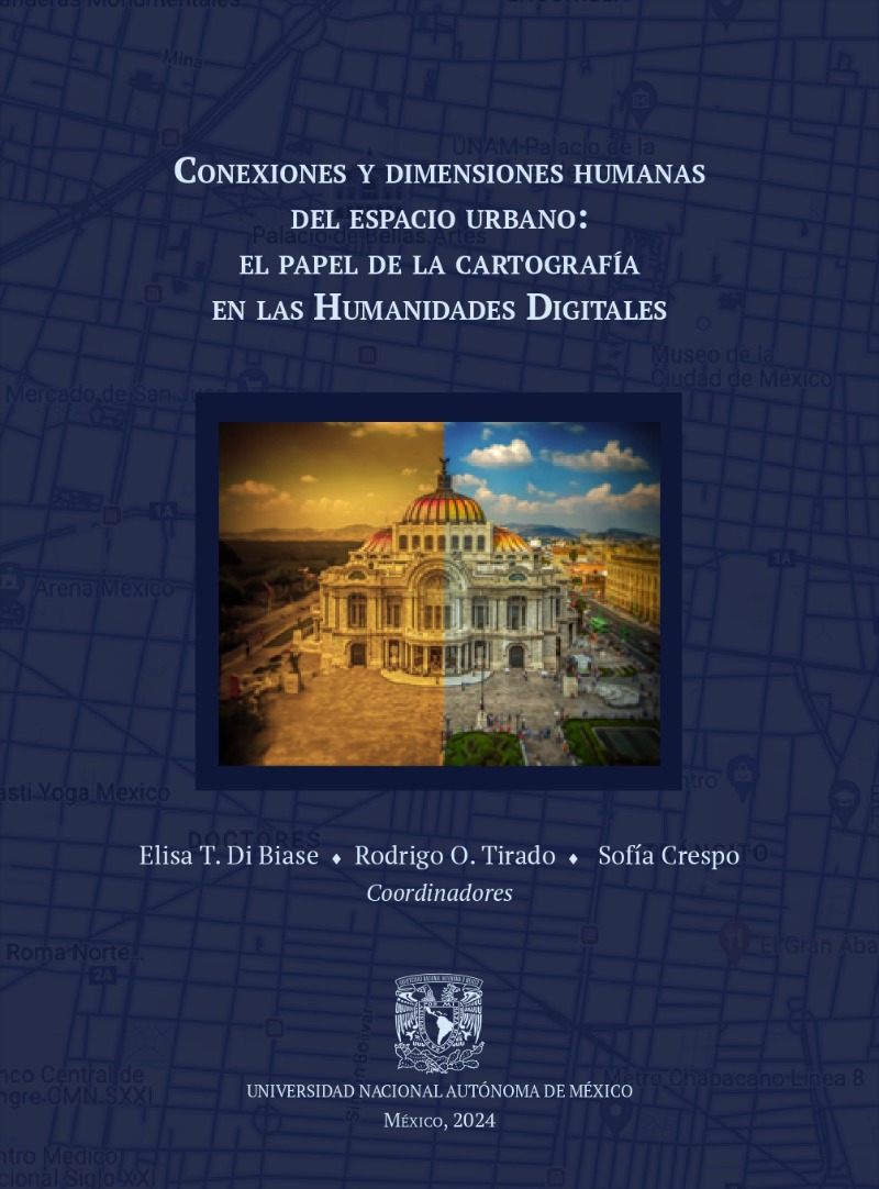 Conexiones y dimensiones humanas del espacio urbano: el papel de la cartografía en las humanidades digitales