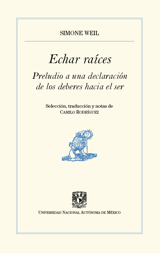 Echar raíces. Preludio a una declaración de los deberes hacia el ser
