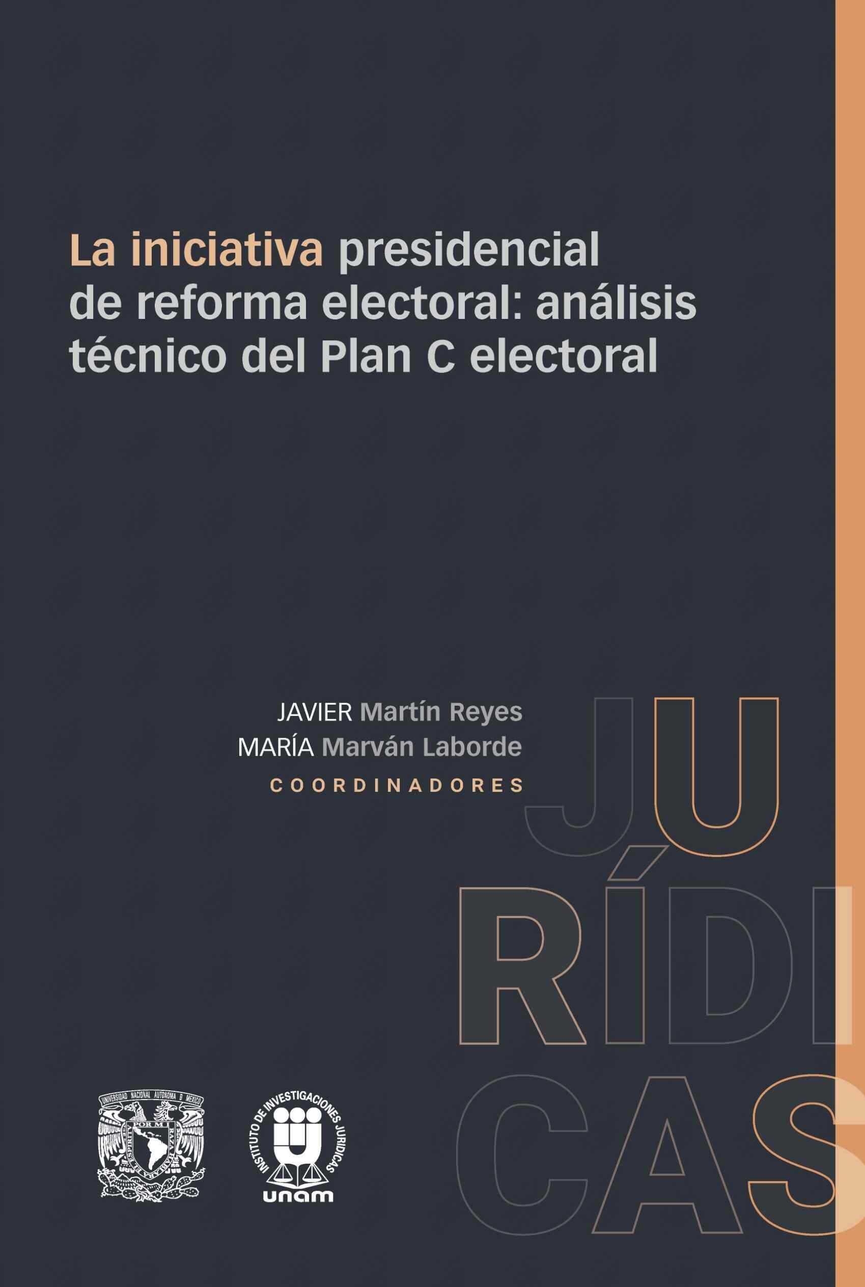 La iniciativa presidencial de reforma electoral: análisis técnico del Plan C electoral