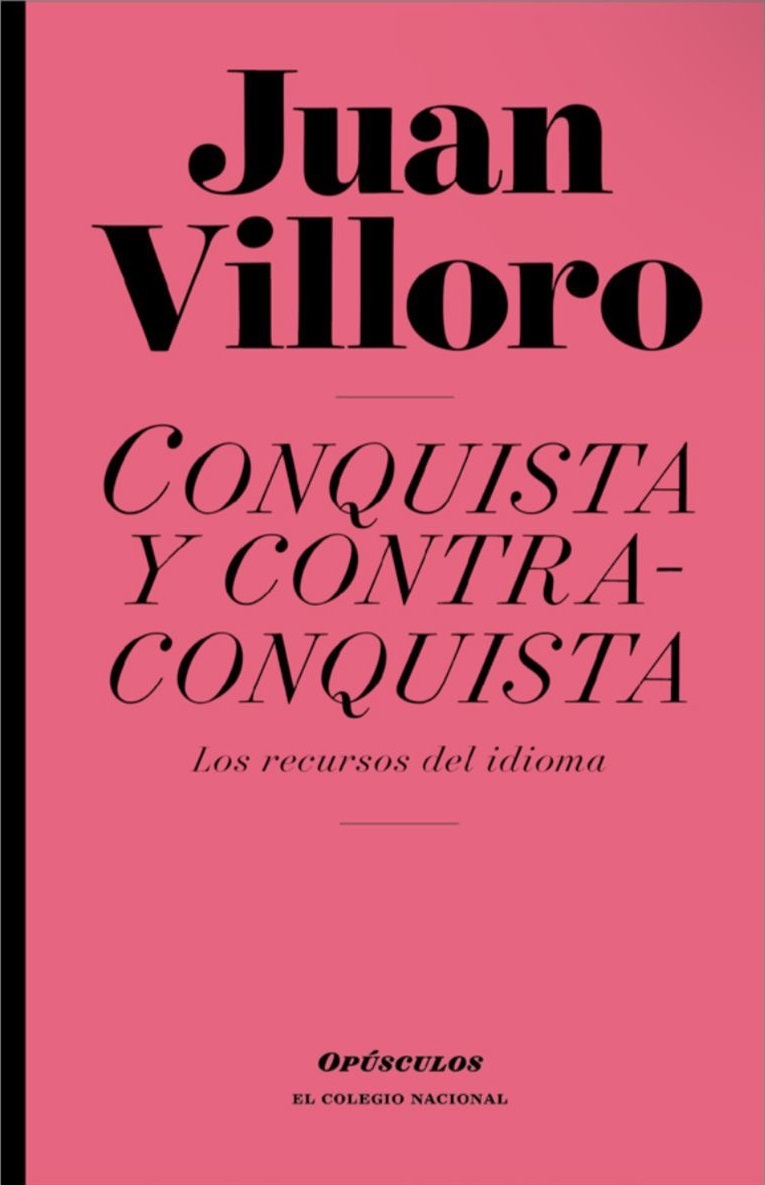 Conquista y contraconquista: los recursos del idioma