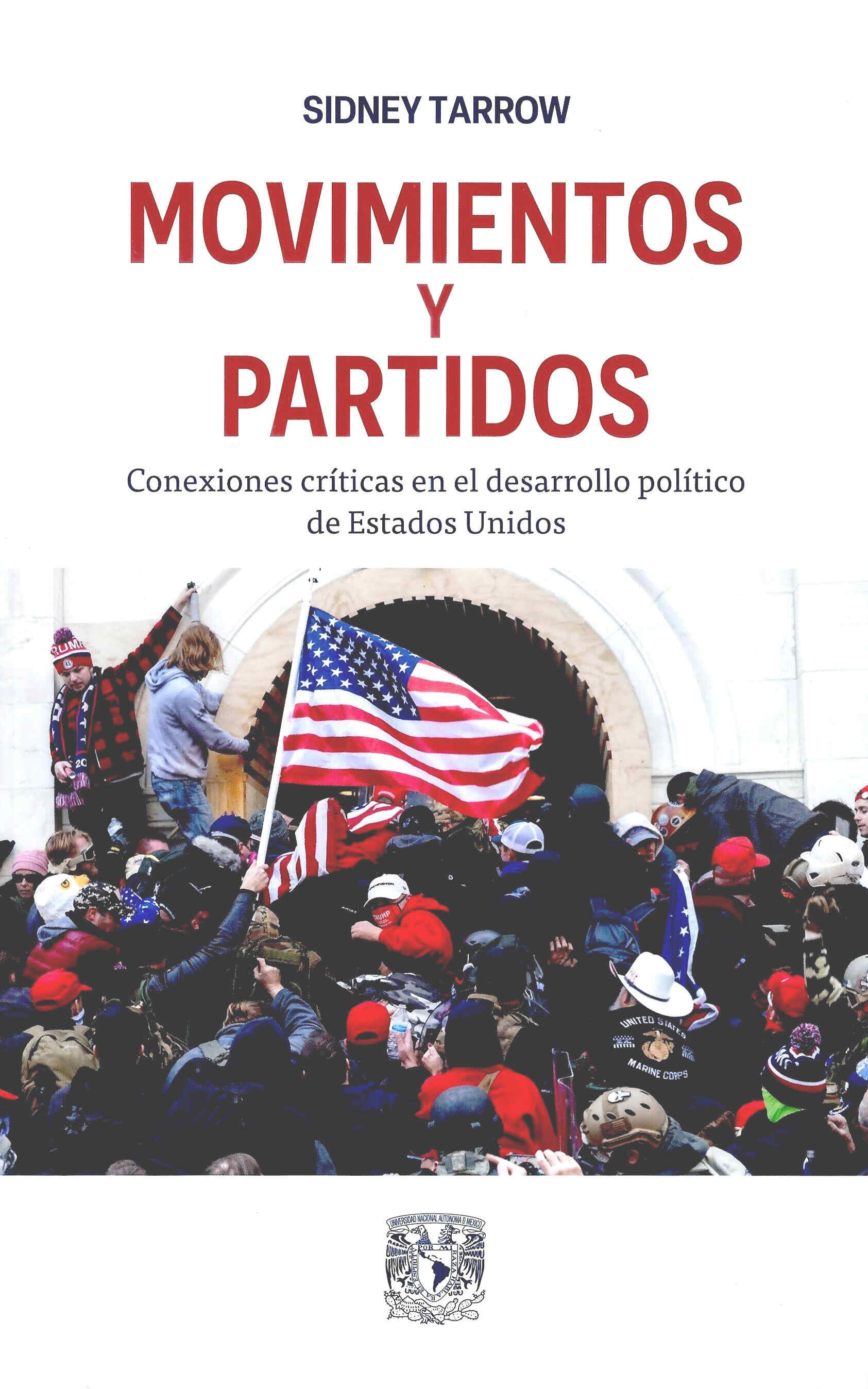 Movimientos y partidos. Conexiones críticas en el desarrollo político de Estados Unidos