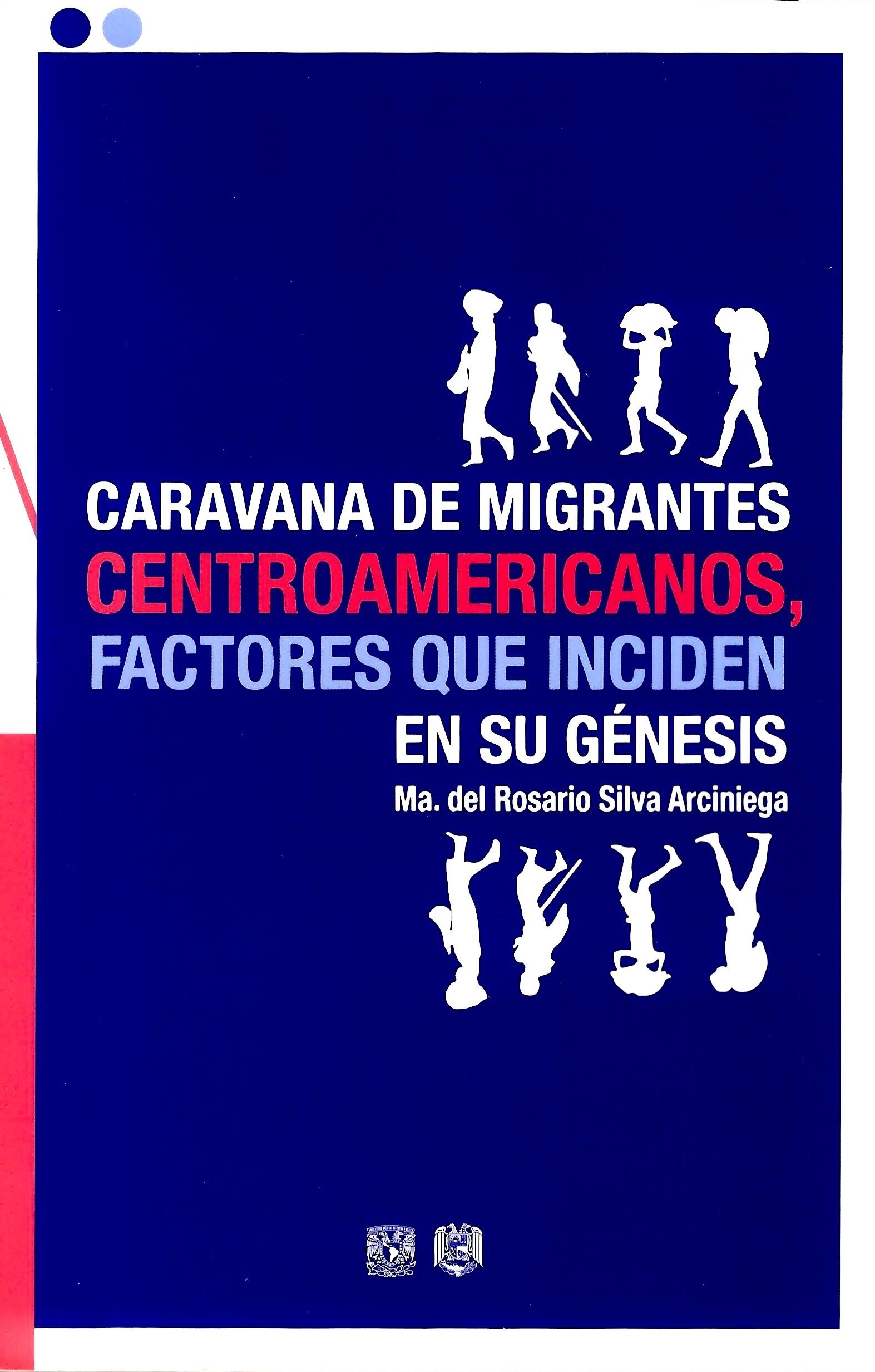 Caravana de migrantes centroamericanos, factores que inciden en su génesis