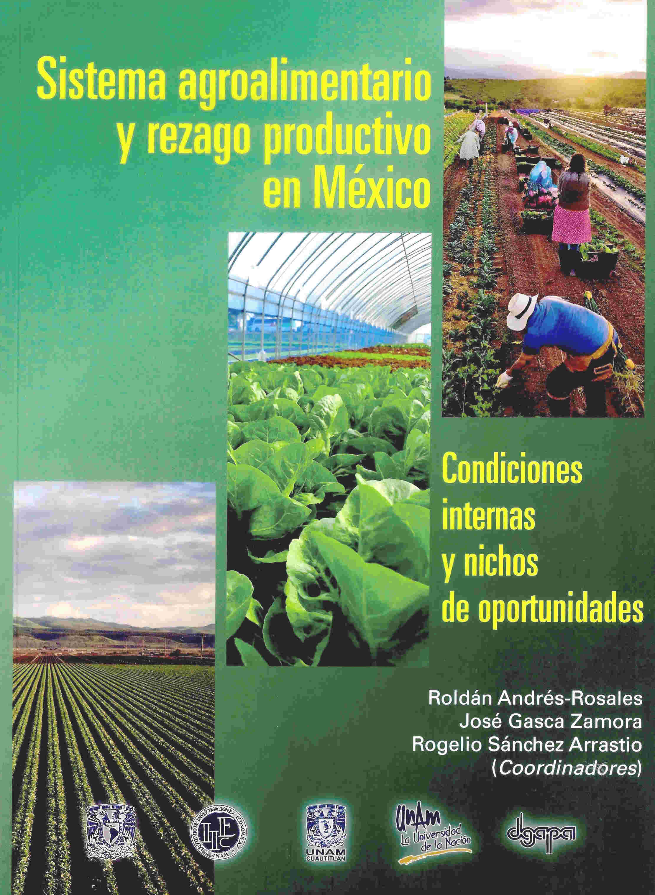 Sistema agroalimentario y rezago productivo en México