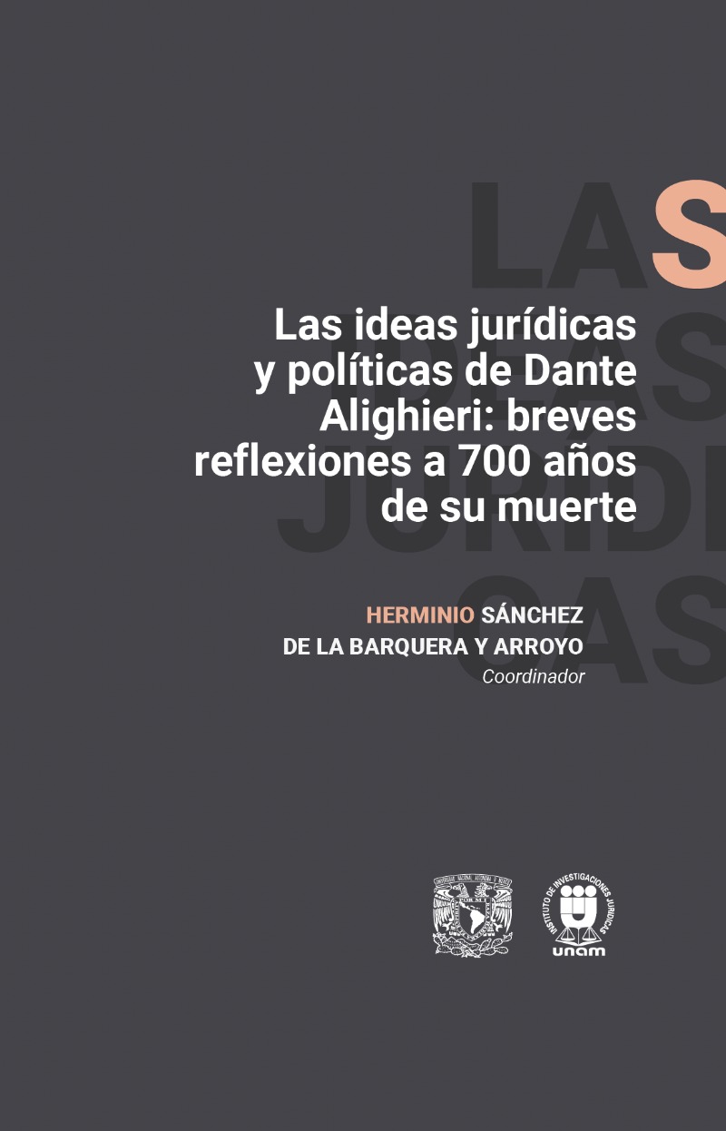 Las ideas jurídicas y políticas de Dante Alighieri: breves reflexiones a 700 años de su muerte
