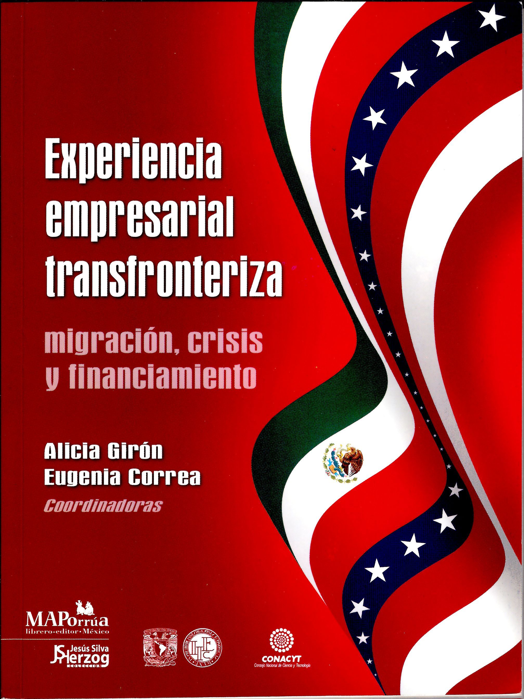 Experiencia empresarial transfronteriza, migración, crisis y financiamiento