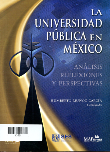 La universidad pública en México. Análisis, reflexiones y perspectivas