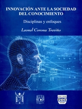 Innovación ante la sociedad del conocimiento. Disciplinas y enfoques