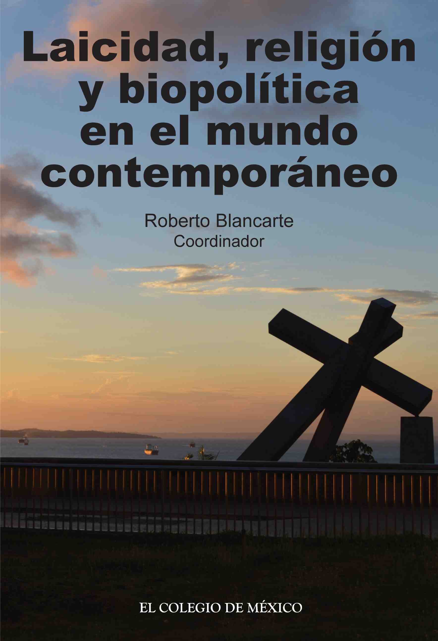 Laicidad, religión y biopolítica en el mundo contemporáneo