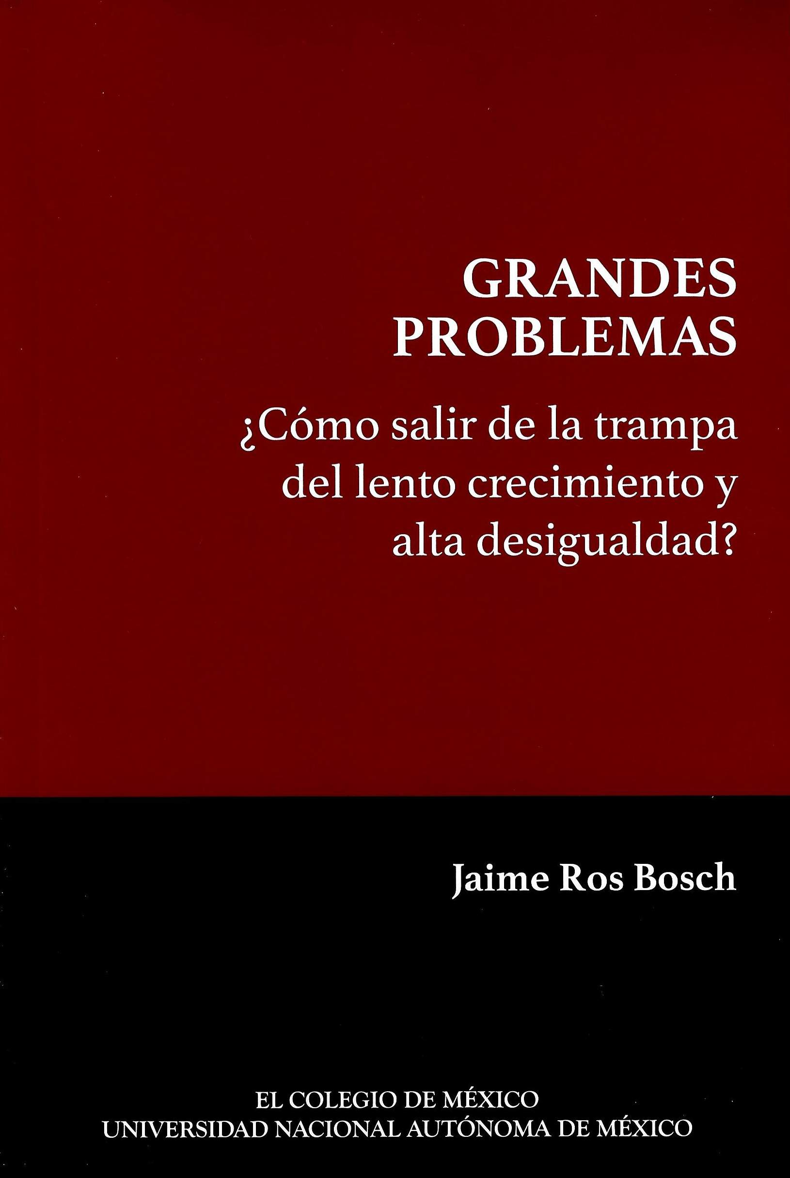 ¿Cómo salir de la trampa del lento crecimiento y alta desigualdad?