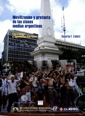 Movilización y protesta de las clases medias argentinas