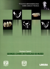 Georges Cuvier. Un fisiólogo de museo