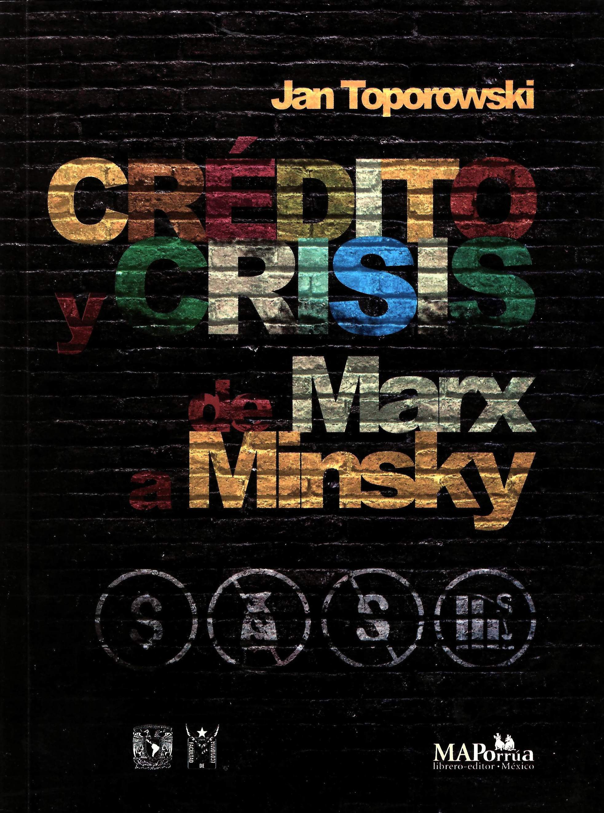 Crédito y crisis de Marx a Minsky