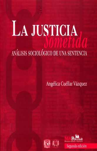 La justicia sometida: Análisis sociológico de una sentencia