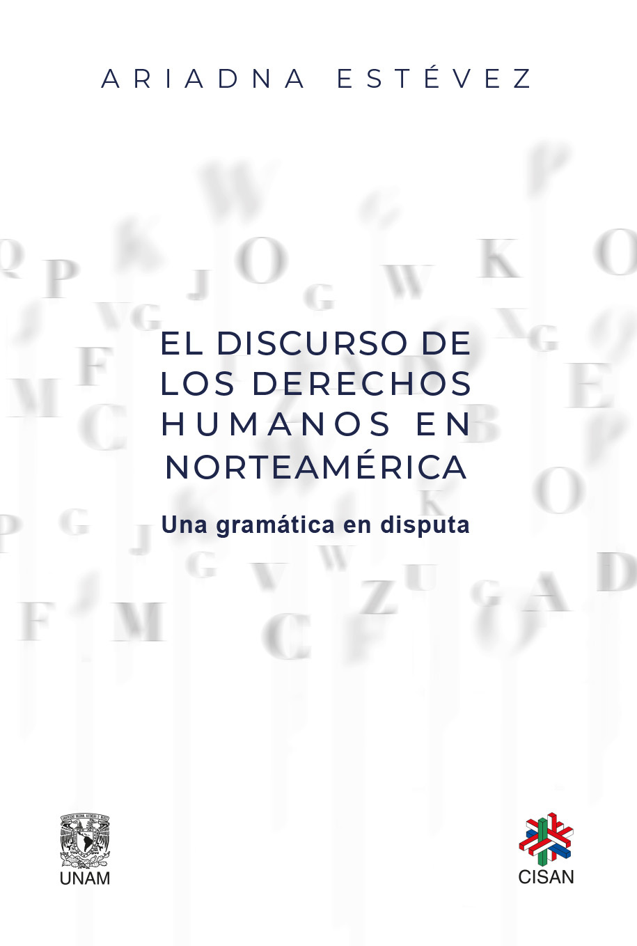 El discurso de los Derechos Humanos en Norteamérica. Una gramática en disputa