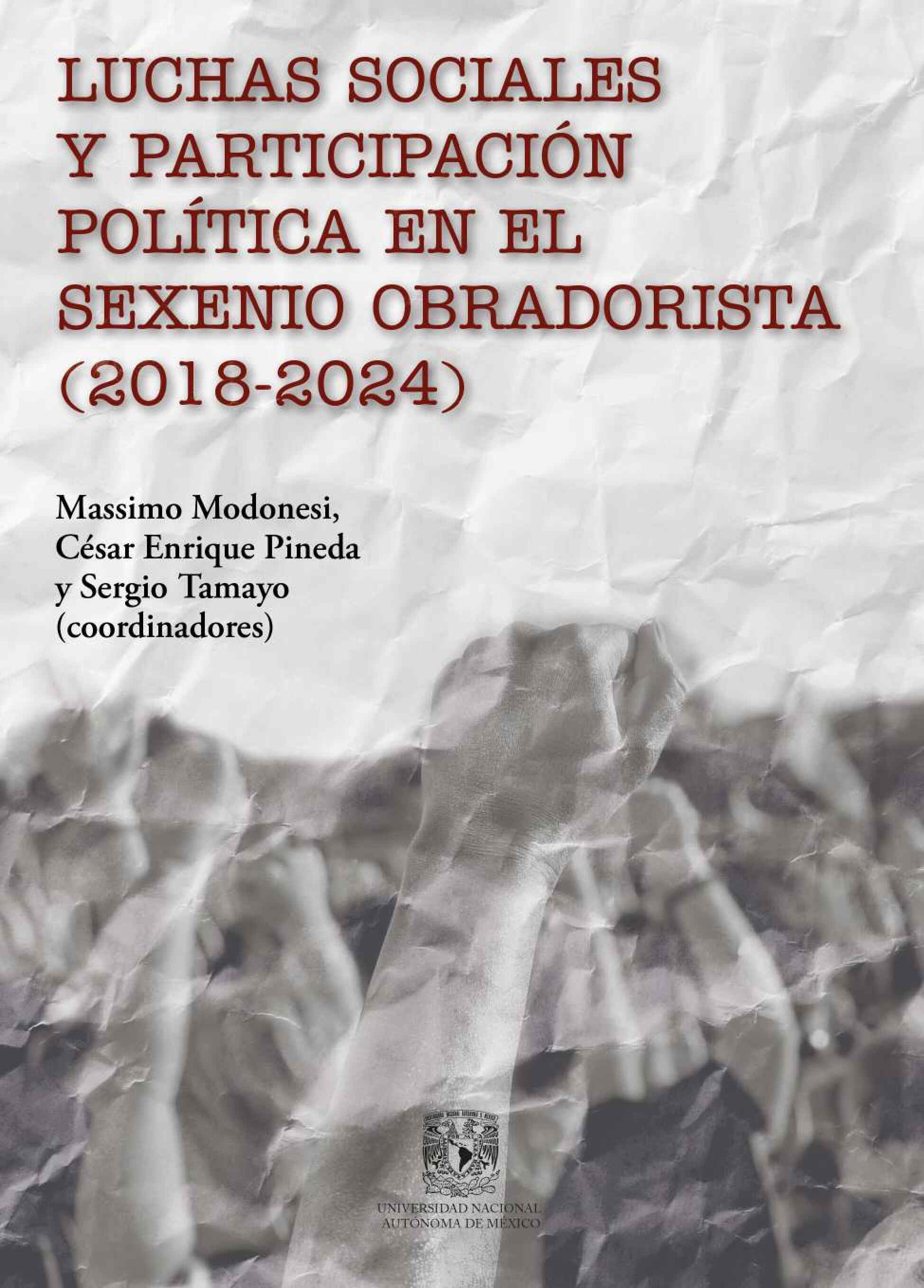 Luchas sociales y participación política en el sexenio obradorista (2018-2024)