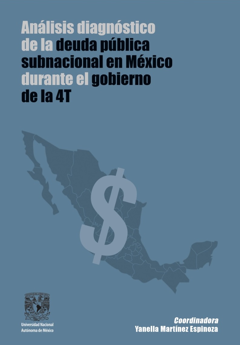 Análisis diagnóstico de la deuda pública subnacional en México durante el gobierno de la 4T