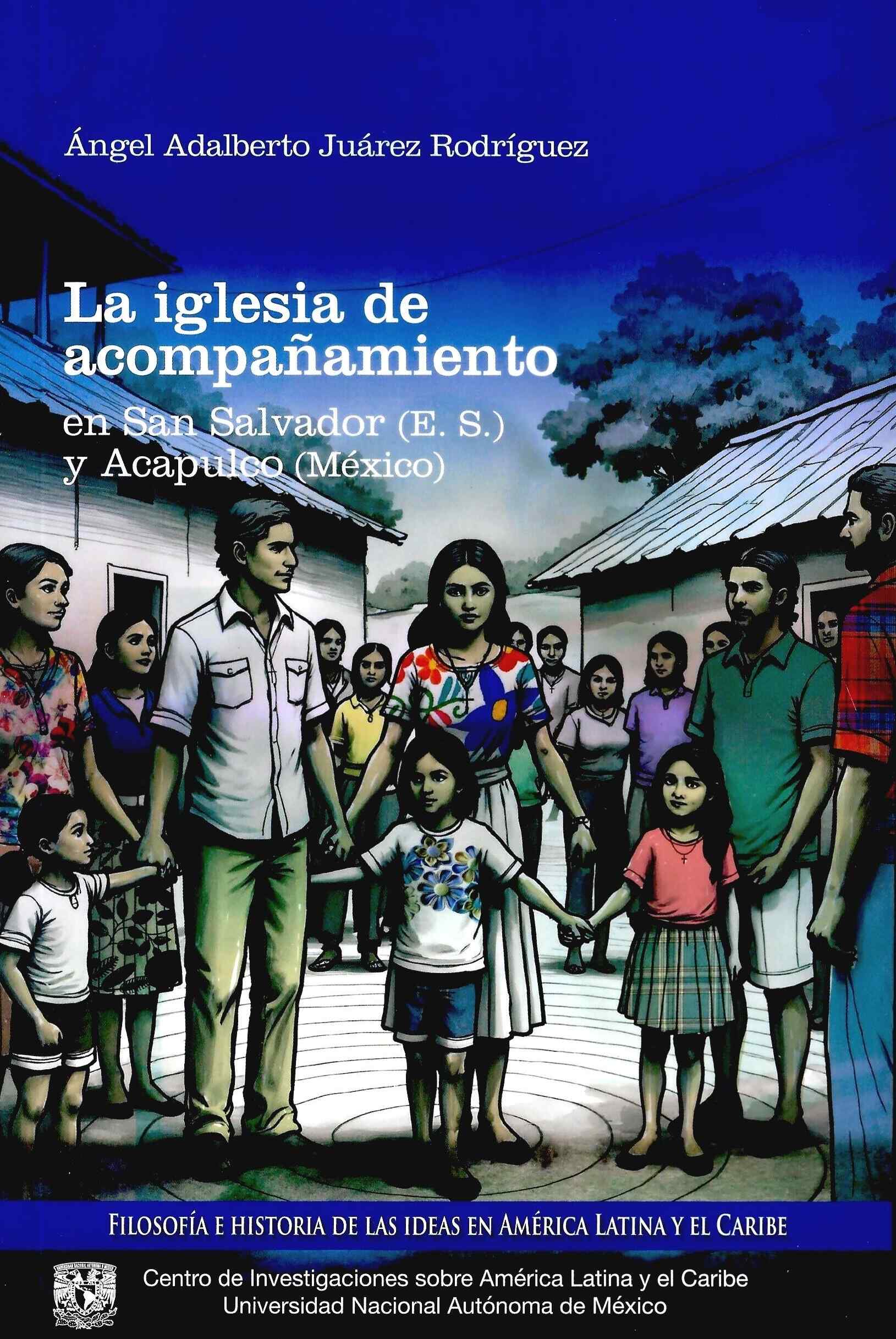 La iglesia de acompañamiento en San Salvador (E.S) y Acapulco (México)