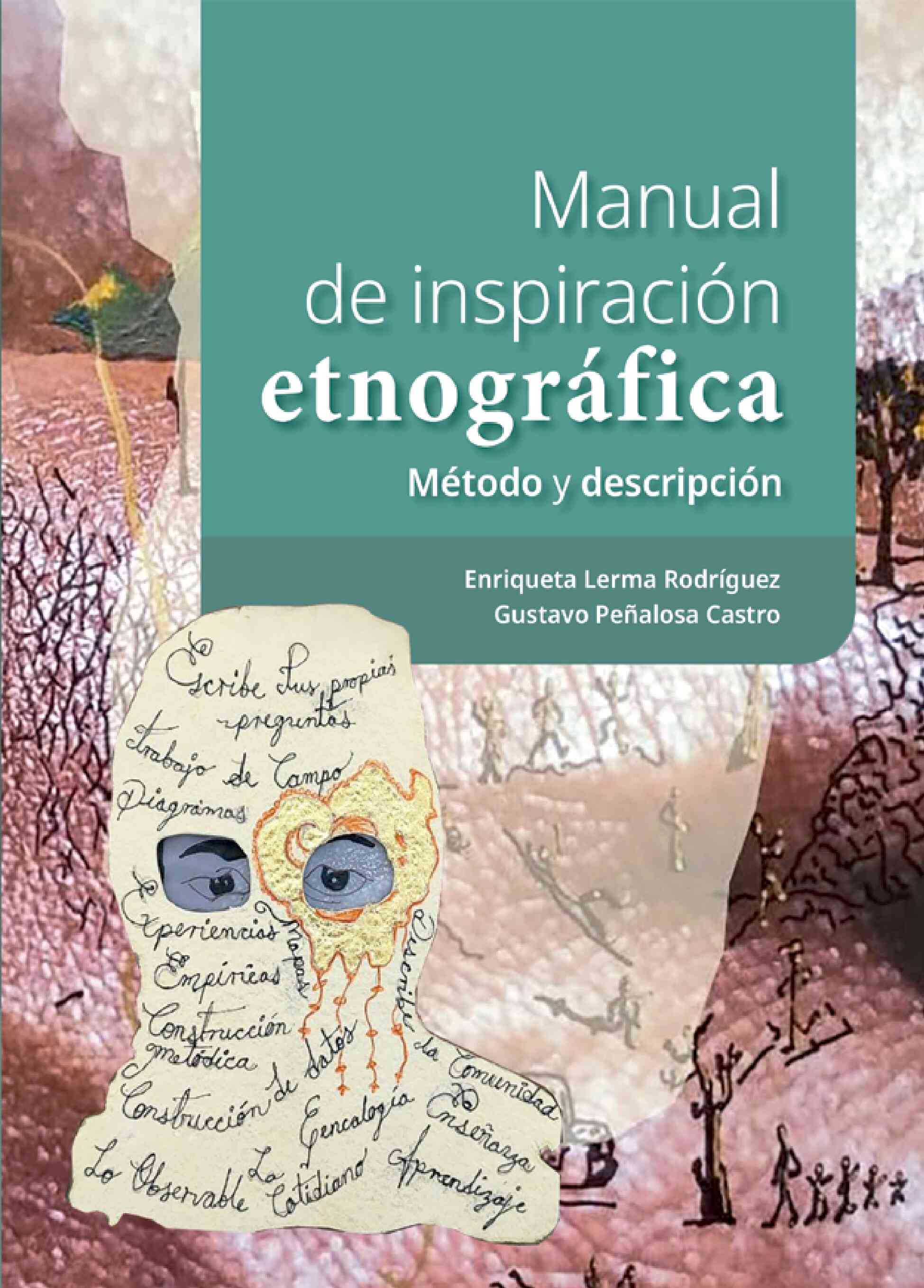 Manual de inspiración etnográfica. Método y descripción