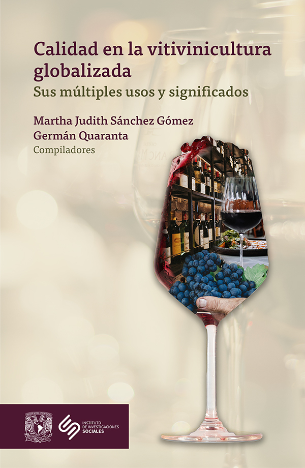 Calidad en la vitivinicultura globalizada. Sus múltiples usos y significados