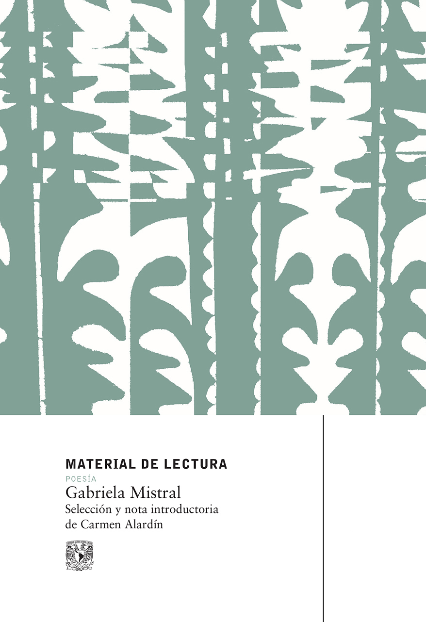 Gabriela Mistral. Material de lectura. Poesía. Nueva época