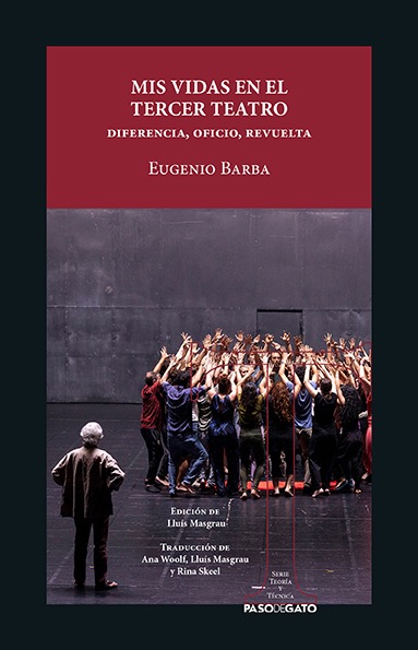 Mis vidas en el tercer teatro. Diferencia, oficio, revuelta