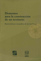 Elementos para la construcción de un territorio. Representaciones