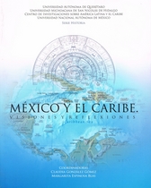 México y el Caribe. Visiones y reflexiones