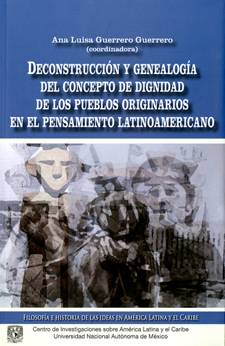 Deconstrucción y genealogía del concepto de dignidad de los pueblos originarios el el pensamiento ..