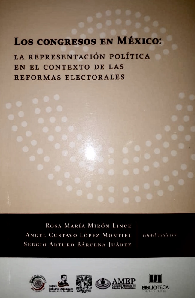 Los congresos en México: la representación política en el contexto de las reformas electorales