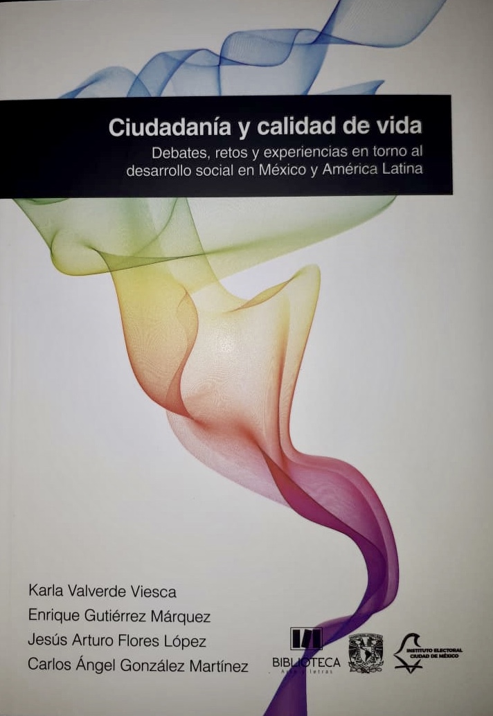 Ciudadanía y calidad de vida: Debates, retos y experiencias en torno al desarrollo social en México